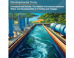 Developmental Study - Water and Sustainability in Trinidad and Tobago